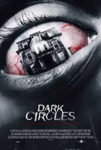 Dark Circles (2013) บ้านเฮี้ยนวังวนนรก