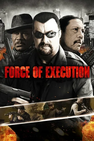 Force of Execution (2013) มหาประลัยจอมมาเฟีย