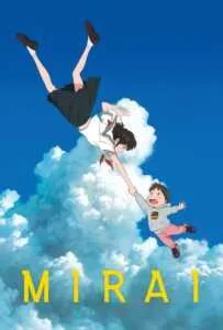 Mirai (2018) มิไร มหัศจรรย์วันสองวัย