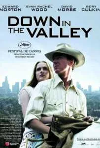 Down In The Valley (2005) หุบเขาแห่งรัก