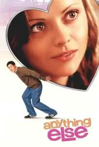 Anything Else (2003) อั้นแอ้ม ไม่อั้นรัก