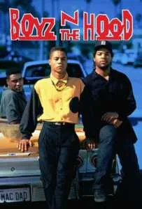 Boyz n the Hood (1991) ลูกผู้ชายสายพันธุ์ระห่ำ