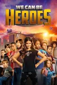 We Can Be Heroes (2020) รวมพลังเด็กพันธุ์แกร่ง