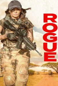 Rogue (2020) นางสิงห์ระห่ำล่า