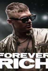 Forever Rich (2021) ฟอร์เอเวอร์ ริช