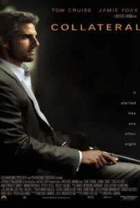 Collateral (2004) สกัดแผนฆ่า ล่าอำมหิต