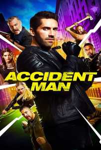 Accident Man (2018) แอคซิเดนท์แมน นักฆ่าล่าแค้น