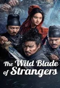 The Wild Blade of Strangers (2024) นักดาบคนแปลกหน้า